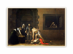 The Beheading of Saint John the Baptist By Caravaggio